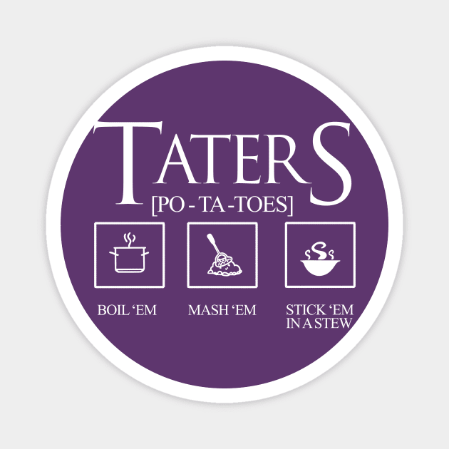 TATERS Precious! Magnet by Sarchotic